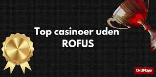 Dansk Casino Uden ROFUS Spil Uden Bekymringer Dansk Casino Uden ROFUS Spil Uden Bekymringer